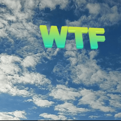 WTFwasthat?